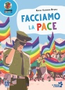 BRUNO ROSA TIZIANA, Facciamo la pace