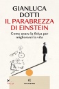 DOTTI GIANLUCA, Il parabrezza di Einstein