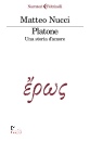 NUCCI MATTEO, Platone una storia d