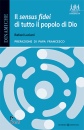 Luciani Rafael, Sensus fidei di tutto il popolo di Dio.