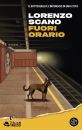 SCANO LORENZO, Fuori orario