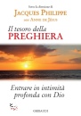 PHILIPPE - DE JESUS, Il tesoro della preghiera