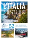 TOURING CLUB TCI, Italia dal finestrino 52 viaggi sorprendenti ...