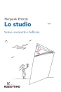 immagine di Lo studio senso, sconcerto e bellezza