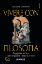 Grandone Salvatore, Vivere con filosofia. Saggezza antica per imparare