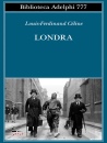 CELINE LOUIS-F., Londra