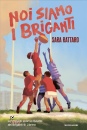 immagine di Noi siamo i briganti