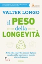 LONGO VALTER, Il peso della longevit