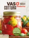 ERRANTE ROSELLA, Vasocottura moderna Cottura a pressione, ...