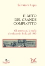 SALVATORE LUPO, Il mito del grande complotto