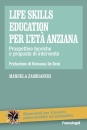 ZAMBIANCHI MANUELA, Life skills education per l