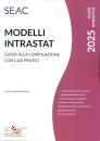 BARONE MAURIZIO /ED, Modelli INTRASTAT: Guida Completa ...