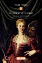 POZZA NERI, Le storie veneziane