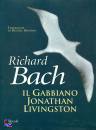 BACH RICHARD, GABBIANO JONATHAN LIVINGSTON   [RILEGATO]