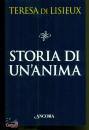 TERESA DI LISIEUX, Storia di un