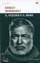 HEMINGWAY ERNEST, Il vecchio e il mare