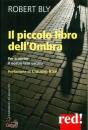 BLY ROBERT, Piccolo libro dell