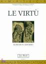 CESSARIO ROMANUS, Le virt