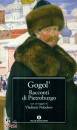 GOGOL NIKOLAJ, RACCONTI DI PIETROBURGO