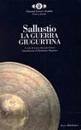 SALLUSTIO, La guerra Giugurtina