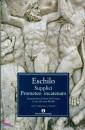 ESCHILO, Supplici - Prometeo incatenato