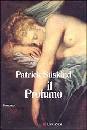 SUSKIND PATRIK, PROFUMO   (TR. AGABIO)