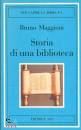 MAGGIONI B., Storia di una biblioteca