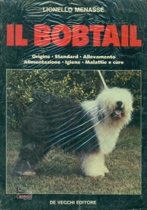 MENASSE LIONELLO, Il Bobtail. Origine Standard ... malattie cure...