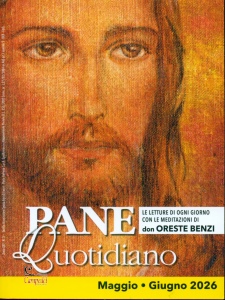 BENZI ORESTE, Pane quotidiano. 2026 03 maggio giugno
