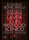 EDOARDO BONCINELLI,, La vita � un pasticcio