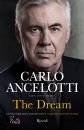 ANCELOTTI CARLO, The dream La mia lunga storia d
