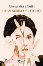 LIBUTTI ALESSANDRA, La memoria del giglio