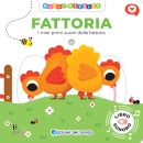 DEL BORGO EDIZIONI, Fattoria I miei primi suoni della fattoria