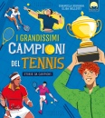 BRUMANA - BELLOTTI, I grandissimi campioni del tennis