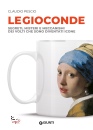 Pescio Claudio, Le Gioconde Segreti misteri e meccanismi dei volti