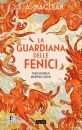 MACLEAN S.A., La guardiana delle fenici