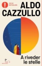 CAZZULLO ALDO, A riveder le stelle
