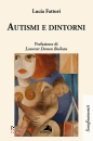 LUCIA FATTORI, Autismi e dintorni