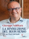 VALDITARA GIUSEPPE, La rivoluzione del buon senso.