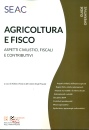 CENTRO STUDI FISCALI, Agricoltura e fisco