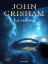 GRISHAM JOHN, La vedova
