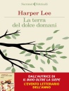 LEE HARPER, Terra del dolce domani