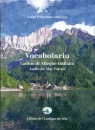 VALLAZZA L. C., Vocabolario Ladino di Alleghe - Italiano