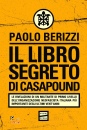 PAOLO BERIZZI, Il libro segreto di Casapound