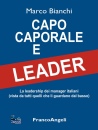 BIANCHI MARCO, Capo caporale e leader