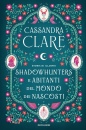 CLARE CASSANDRA, Storia di illustri Shadowhunters e Abitanti ...