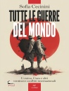 CECININI SOFIA, Tutte le guerre nel mondo