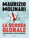 MOLINARI MAURIZIO, La scossa globale.