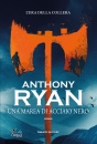 RYAN ANTHONY, Una marea di acciaio nero