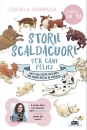 SGARBOSSA FEDERICA, Storie scaldacuore per cani felici